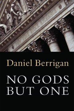 No Gods But One - Berrigan, Daniel