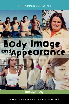 Body Image and Appearance - Gay, Kathlyn