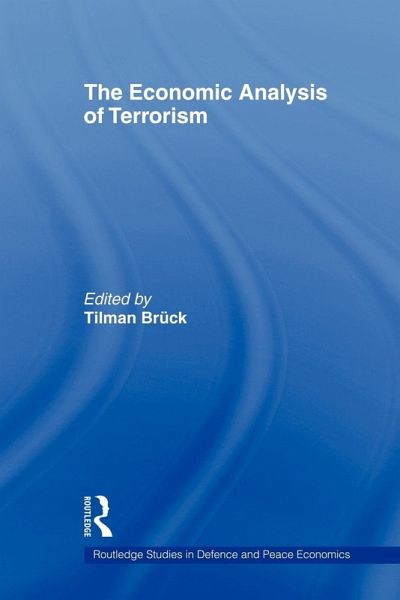 The Economic Analysis of Terrorism The Economic Analysis of Terrorism