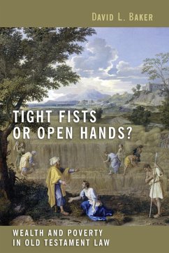 Tight Fists or Open Hands? - Baker, David L