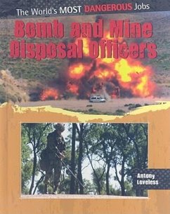 Bomb and Mine Disposal Officers - Loveless, Antony