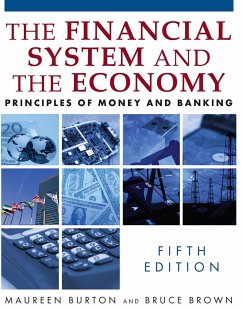 The Financial System and the Economy - Burton, Maureen; Brown, Bruce