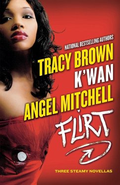 Flirt - Brown, Tracy; K'Wan; Mitchell, Angel