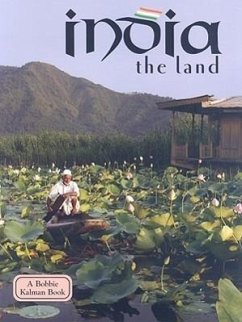 India - The Land (Revised, Ed. 3) - Kalman, Bobbie