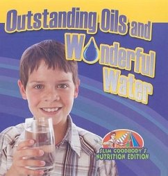 Outstanding Oils and Wonderful Water - Burstein, John