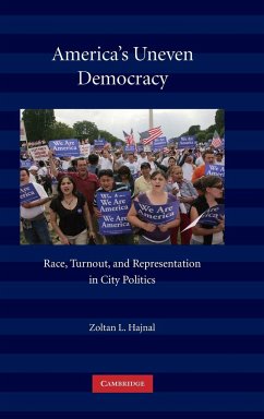 America's Uneven Democracy - Hajnal, Zoltan L.