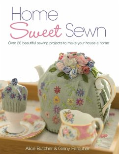 Home Sweet Sewn - Butcher, Alice; Farquhar, Ginny