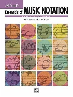 Essentials of Music Notation - Gerou, Tom; Lusk, Linda