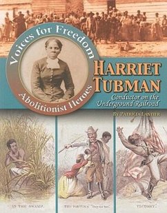 Harriet Tubman: Conductor on the Underground Railroad - Lantier, Patricia