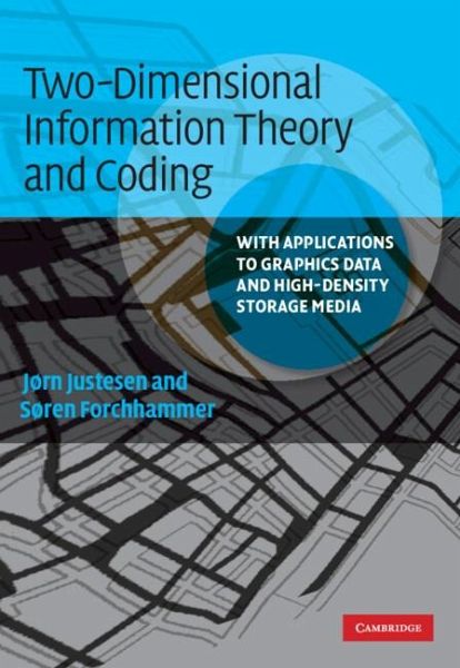 Two-Dimensional Information Theory and Coding Two-Dimensional Information Theory and Coding