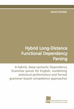 Hybrid Long-Distance Functional Dependency Parsing - Schneider, Gerold