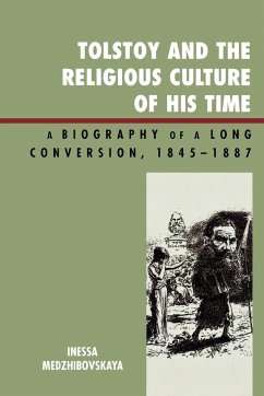 Tolstoy and the Religious Culture of His Time - Medzhibovskaya, Inessa