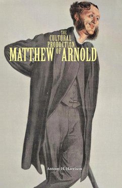 Cover The Cultural Production of Matthew Arnold