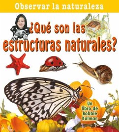 ¿Qué Son Las Estructuras Naturales? (What Are Natural Structures?) - Kalman, Bobbie