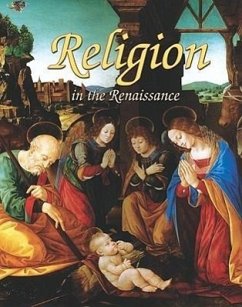 Religion in the Renaissance - Flatt, Lizann