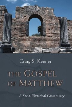 The Gospel of Matthew - Keener, Craig S