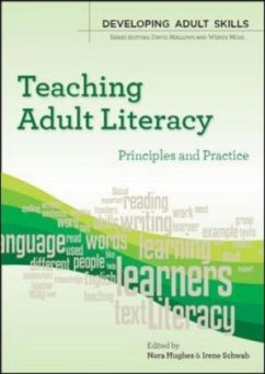 Teaching Adult Literacy: Principles and Practice - Hughes, Nora; Hughes Nora; Schwab Irene