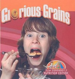 Glorious Grains - Burstein, John