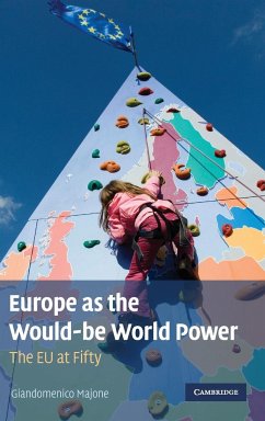 Europe as the Would-be World Power - Majone, Giandomenico