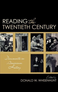 Reading the Twentieth Century - Whisenhunt, Donald W.