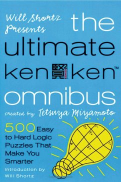 Will Shortz Presents the Ultimate Kenken Omnibus - Miyamoto, Tetsuya