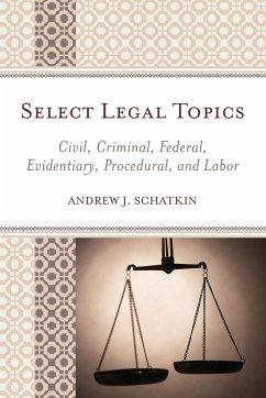 Select Legal Topics - Schatkin, Andrew J.