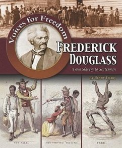 Frederick Douglass: From Slavery to Statesman - Elliot, Henry