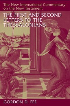 The First and Second Letters to the Thessalonians - Fee, Gordon D