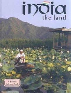 India - The Land (Revised, Ed. 3) - Kalman, Bobbie