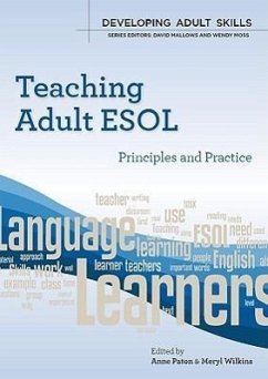 Teaching Adult ESOL: Principles and Practice - Paton, Anne; Wilkins, Meryl