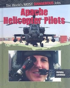 Apache Helicopter Pilots - Loveless, Antony