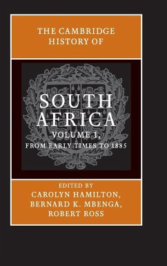 The Cambridge History of South Africa - Hamilton, Carolyn / Mbenga, Bernard / Ross, Robert (Hrsg.)