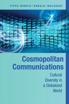 Cosmopolitan Communications - Inglehart, Ronald; Norris, Pippa