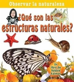 ¿Qué Son Las Estructuras Naturales? (What Are Natural Structures?) - Kalman, Bobbie