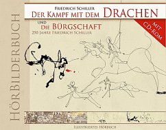 Der Kampf mit dem Drachen / Die Bürgschaft - Schiller, Friedrich