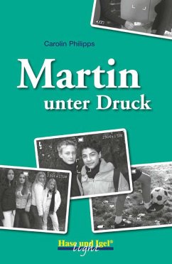 Martin unter Druck - Philipps, Carolin