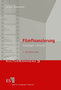 Filmfinanzierung - Grundlagen - Beispiele - KulturKommerz, Band