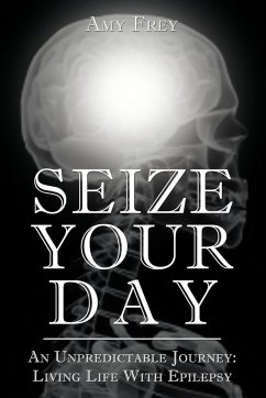 Seize Your Day - Frey, Amy