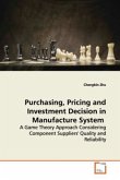Purchasing, Pricing and Investment Decision in Manufacture System