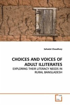 CHOICES AND VOICES OF ADULT ILLITERATES - Chaudhury, Sahadat
