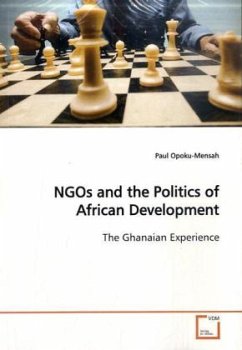 NGOs and the Politics of African Development - Opoku-Mensah, Paul