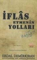 Iflas Etmenin Yollari Iflas Etmenin Yollari