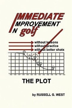 Immediate Improvement In Golf - West, Russell G.