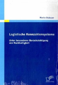Logistische Kennzahlensysteme - Stabauer, Martin