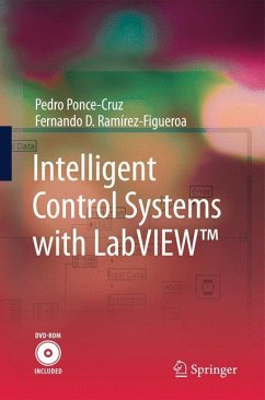 Intelligent Control Systems with LabVIEW¿ - Ponce-Cruz, Pedro;Ramírez-Figueroa, Fernando D.