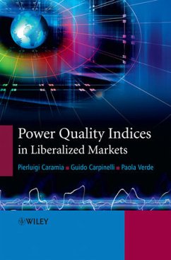 Power Quality Indices in Liberalized Markets - Caramia, Pierluigi; Carpinelli, Guido; Verde, Paola