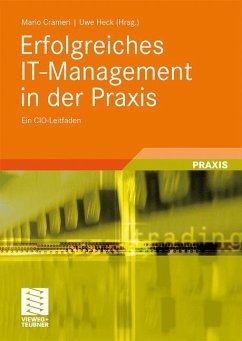 Erfolgreiches IT-Management in der Praxis - Crameri, Mario / Heck, Uwe (Hrsg.)