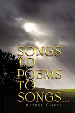 SONGS TO POEMS TO SONGS... - Corey, Albert