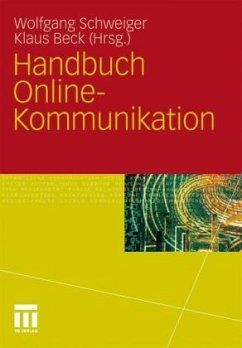 Handbuch Online-Kommunikation - Schweiger, Wolfgang / Beck, Klaus (Hrsg.)