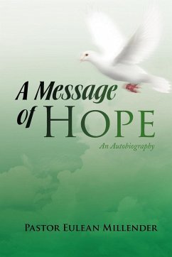 A Message of Hope - Millender, Pastor Eulean